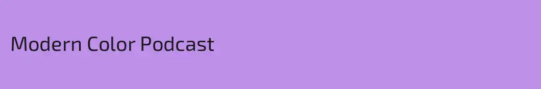 Modern Color Podcast